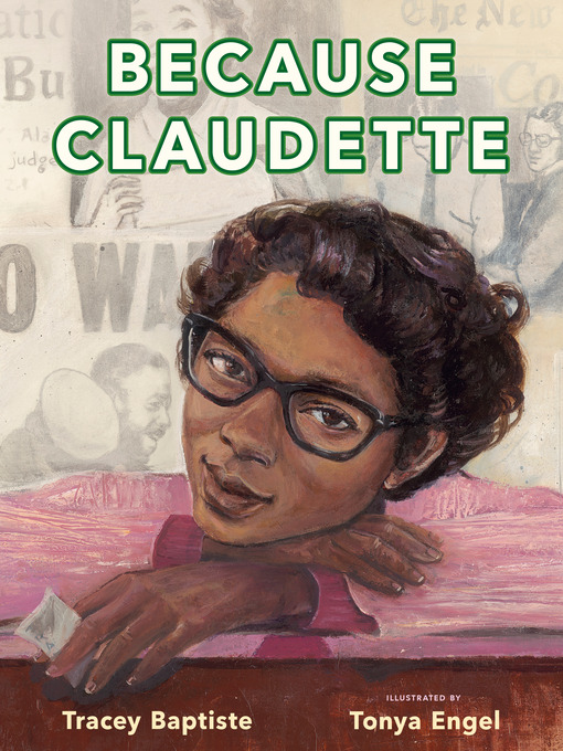 Title details for Because Claudette by Tracey Baptiste - Available
